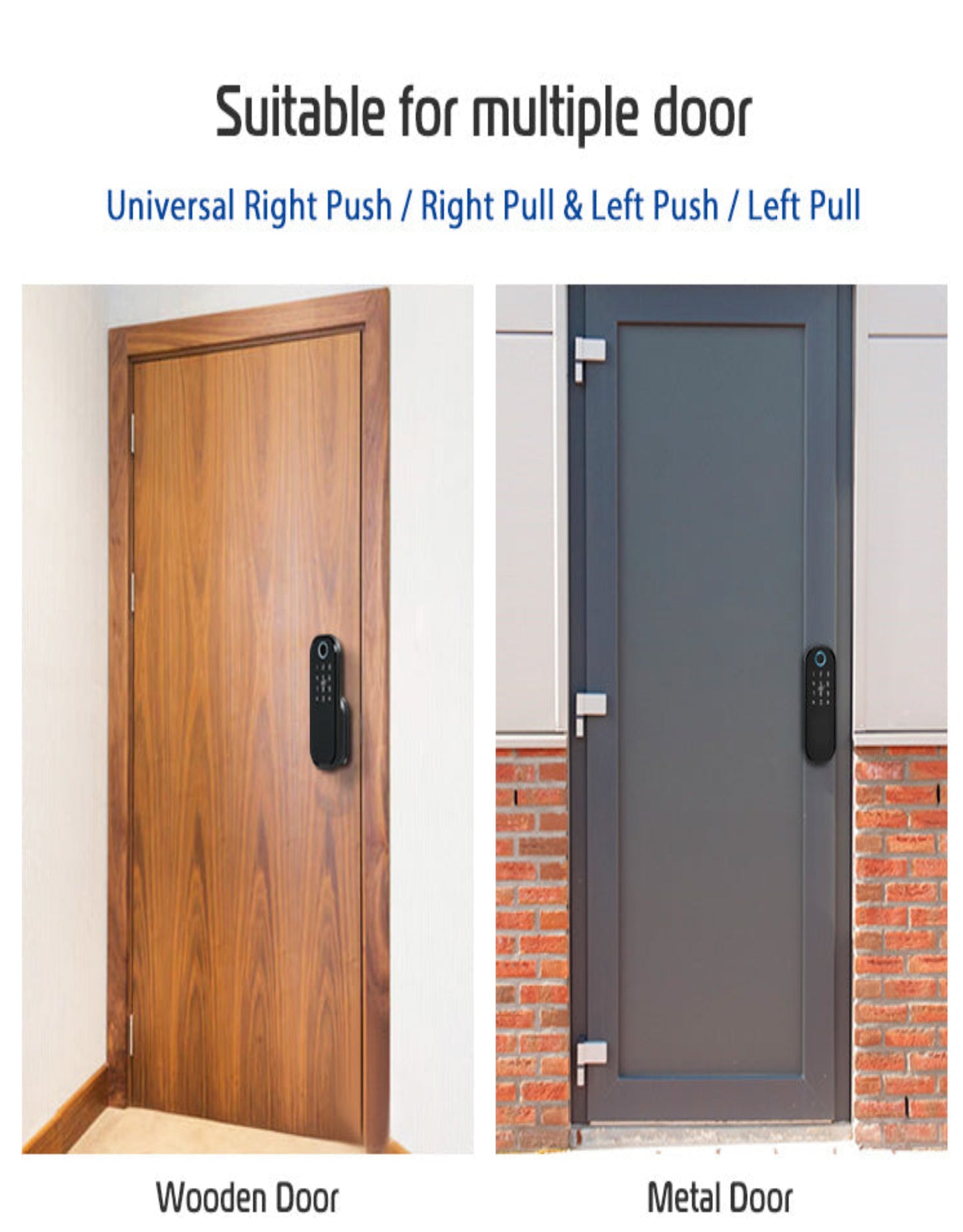 Wooden and metal doors with a digital lock, suitable for multiple door types.